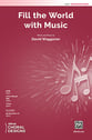 Fill the World with Music SATB choral sheet music cover